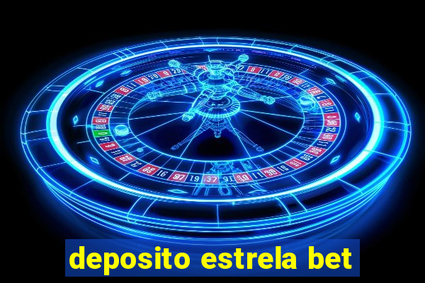 deposito estrela bet